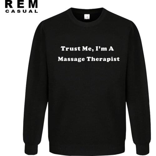 New Style Trust Me I'm A Massage Therapist Funny Certified Masseuse Men Casual Hoodies, Sweatshirts