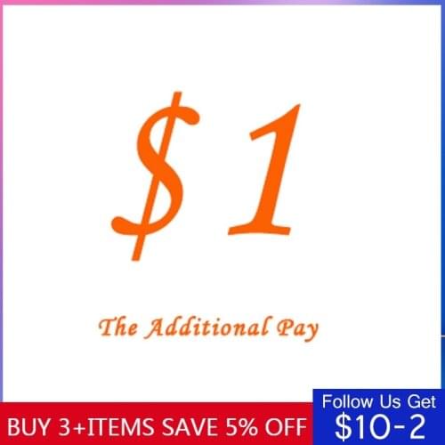 1 Additional Pay on Your Order for price difference