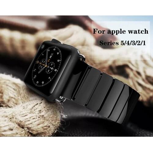 Ceramics strap for apple watch 5 4 band 44mm 40mm apple watch band 42mm 38mm iwatch 5/4/3/2/1 belt Butterfly Buckle bracelet