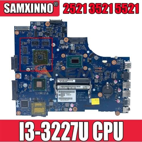 Akemy I3-3227/3217U For DELL Inspiron 2521 3521 5521 Motherboard VAW00 LA-9104P CN-00P6TK 0P6TK Mainboard 100%Tested