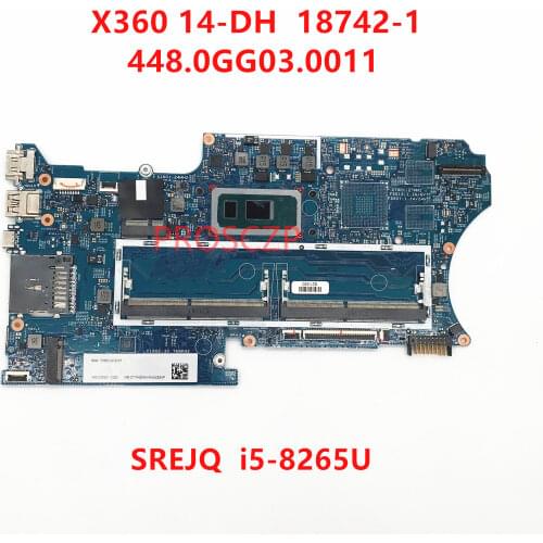 High quality For HP X360 14-DH Laptop Motherboard 18742-1 448.0GG03.0011 With SREJQ I5-8265U CPU 100% working well