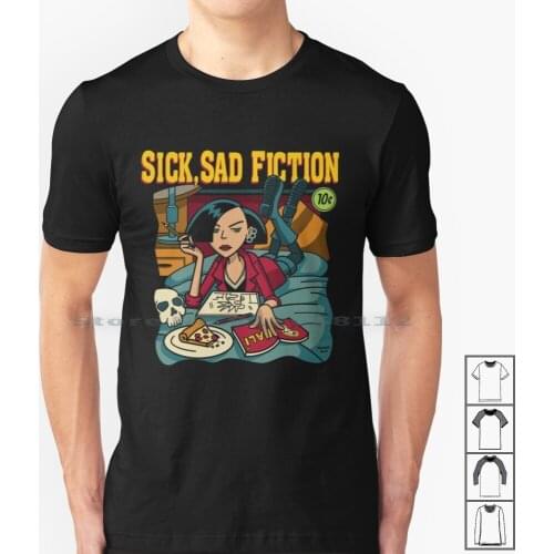 Sick Sad Fiction T Shirt 100% Cotton Tv Nineties Cool Womens Female Music Tarantino Artsy Movie Parody Action Sexy Iconic 80s