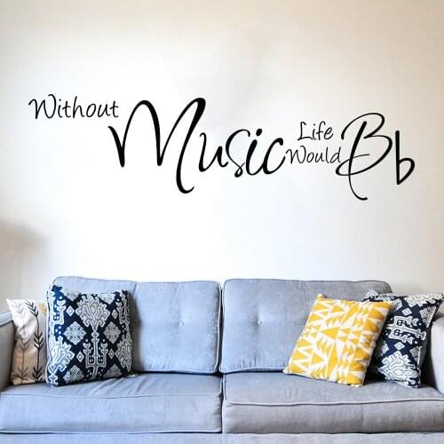 Without Music Life Would Be Quote Wall Sticker Baby Nursery Music Inspirational Quote Music Note Wall Decal Bedroom Vinyl Decor