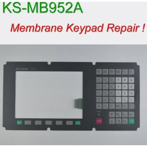 KS-MB952A Membrane Keypad for Mitsubishi CNC M3 System Panel repair~do it yourself, Have in stock