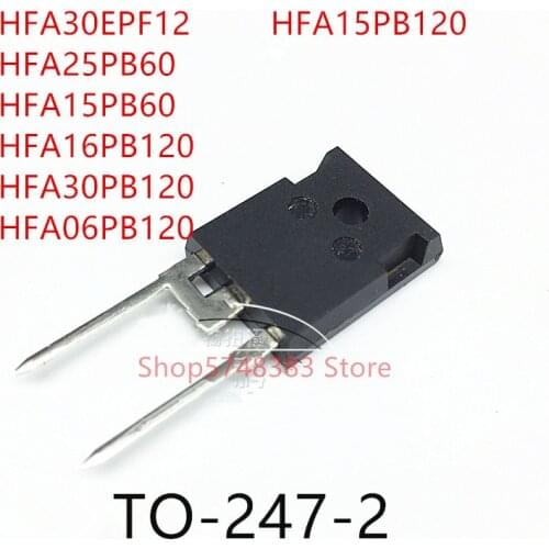 10PCS HFA30EPF12 HFA25PB60 HFA15PB60 HFA16PB120 HFA30PB120 HFA06PB120 HFA15PB120 TO-247-2