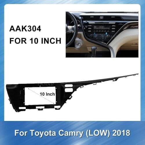 10 inch Car DVD audio dash mount kit car accessories fascia Frame for Toyota Camry 2018 low trim 2 Din Car Radio GPS plate panel
