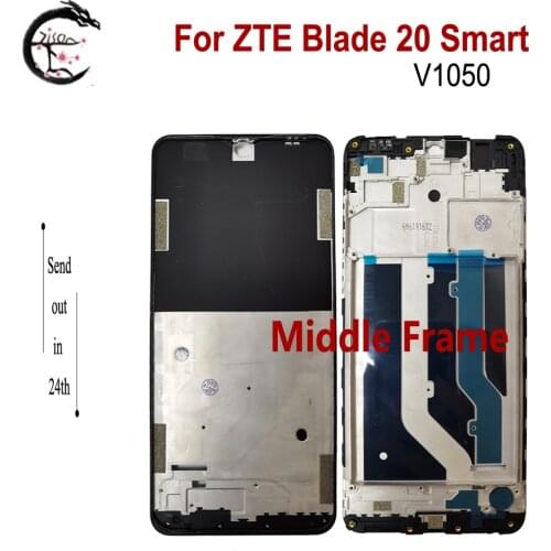Middle Frame For ZTE Blade 20 Smart V1050 Frame blade20 Smart Housing Cover Phone frame Replacement for ZTE 20smart