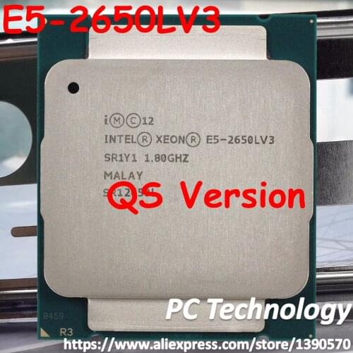 Original Intel Xeon Processor E5-2650LV3 QS Version 1.8GHz 12-Core E5 2650LV3 E5-2650L V3 Desktop CPU E5 2650L V3 free shipping