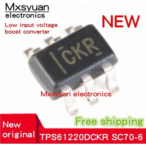 10pcs~100pcs/LOT TPS61220DCKR TPS61220DCKT TPS61220DCK TPS61220 CKR SC70-6 New original In stock