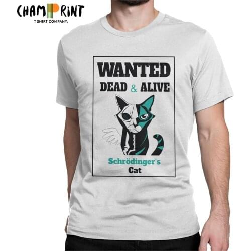 Wanted Erwin Schrodinger Cat Men T Shirts Quantum Physics Casual Tee Shirt Short Sleeve Round Neck T-Shirt Cotton Clothes
