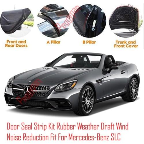 Door Seal Strip Kit Self Adhesive Window Engine Cover Soundproof Rubber Weather Draft Wind Noise Reduction For Mercedes Benz SLC