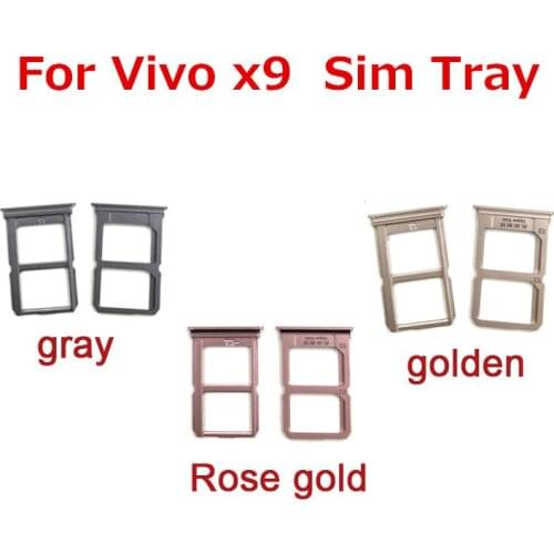 NEW 1PCS Sim Tray for Vivo X9 SIM Card Tray Slot Holder Replacement Part gray/rose gold/golden color