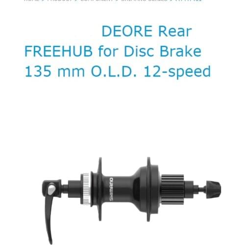 DEORE - FH-MT401 -Rear FREEHUB - MICRO SPLINE - CENTER LOCK - Disc Brake - Quick Release - 135 mm O.L.D. - 12-speed