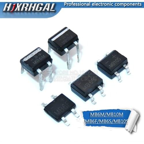 100pcs MB6S MB6M MB10S MB10M MB6F 0.5A 600V Miniature Bridge Rectifier new original hjxrhgal