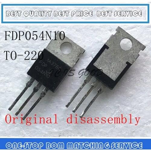 10PCS-100PCS FDP054N10 FDP 054N10 144A 100V TO-220 Original disassembly replace IRFB4310 IRFB4110