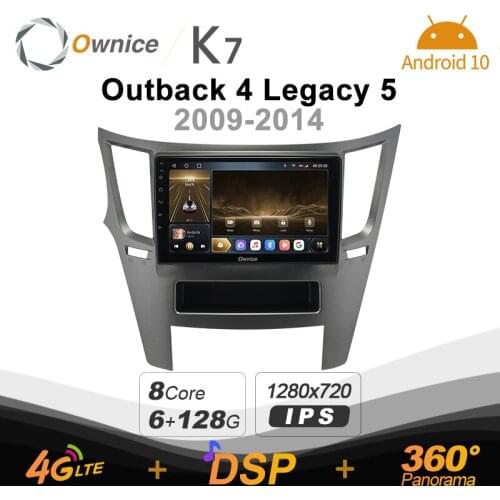 K7 Ownice 2 Din Android 10 Car Multimedia radio for Subaru Outback 4 Legacy 5 2009 - 2014 With 8 Core A75*2+A55*6 SPDIF 6G 128G