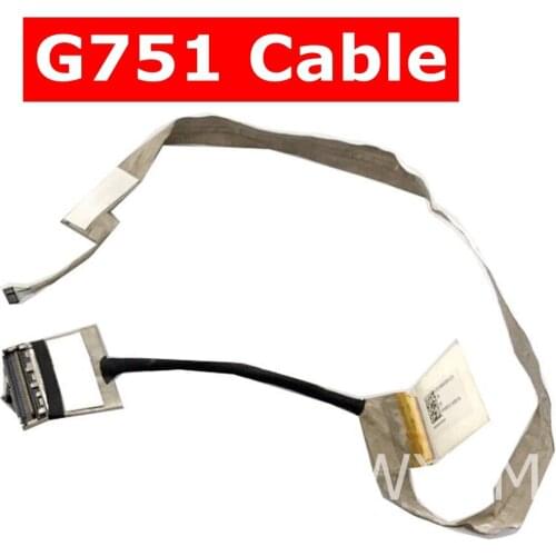 NEW For Asus ROG G751 G751J G751JL G751JM G751JT G751JY LCD cable Screen Cable