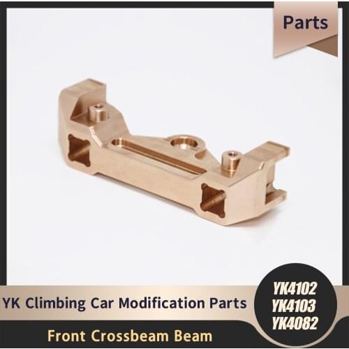 1/10 Crawler Car Copper Front Crossbeam Beam for YK YIKONG 4103 4102 4082 Refit Upgrade Accessories RC Parts