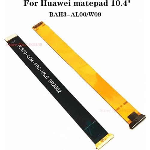 100% Original Motherboard Connection Cable For Huawei Matepad 10.4" BAH3-AL00 W09 AL00 LCD Data transfer tape Main Board Ribbon