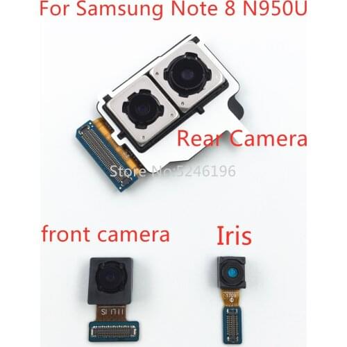 1pcs Back big Main Rear Camera front camera iris ID Module Flex Cable For Samsung Galaxy Note 8 N950U N9500 N950D Replace Part
