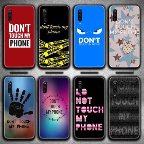 Don't touch my phone Phone Case for Xiaomi Mi Note 10 Lite Mi 9T Pro xiaomi 10 10 CC9 Pro