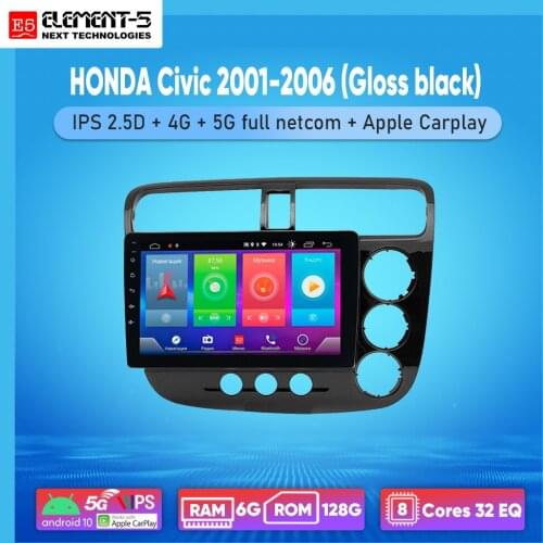 ELEMENT-5 9" 2G+32G Android 10 4G WIFI RDS DSP Car Radio For HONDA Civic 2001-2006 (Gloss black) Navigation GPS