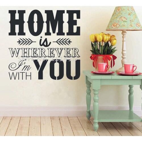 Custom-made Vinyl Wall Stickers Home is wherever I'm with you Wall Art Room Decor Living Room Bedroom Wall Decals Quotes A718