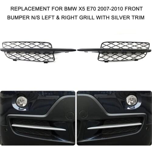 Replacement for BMW X5 E70 2007-2010 Front Bumper N/S Left & Right Grill With Silver Trim