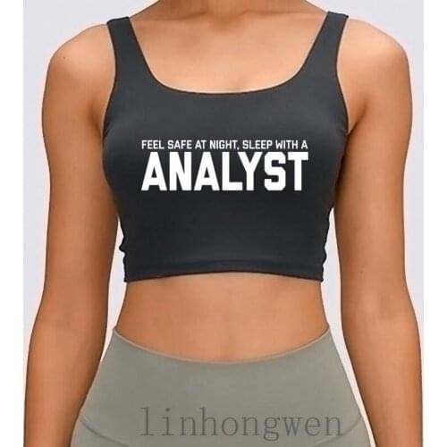 Funny And Dirty Analyst Tee Women Tank Top Letter Spring Gift Funny Designer Cotton Pattern Size S-XL Crop Top