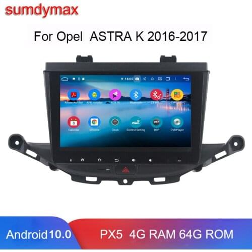 9" octa core 4G RAM 64G ROM android 10 car dvd player for opel ASTRA K 2016 2017 GPS navigation AUTO radio wifi carplay