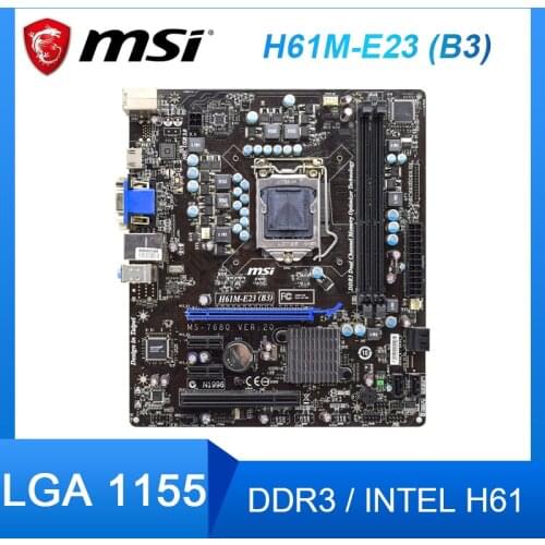 For MSI H61M-E23 (B3) LGA 1155 Intel H61 PC Desktop Motherboard DDR3 RAM HDMI Micro-ATX SATA II USB2.0 Used Motherboard