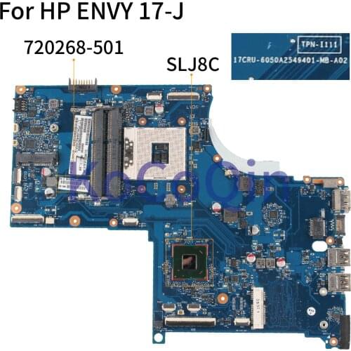 KoCoQin Laptop motherboard For HP ENVY 17-J M7-J HM77 Mainboard 720268-001 720268-501 SLJ8C 17CRU-6050A2549401-MB-A02