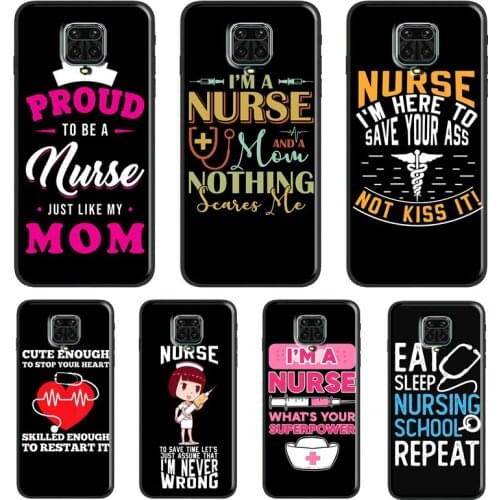 Nurse Quotes Case For Xiaomi Redmi Note 10 Pro 7 8 9S 8T Note 9 Pro Back Cover For Redmi 9A 9C 9T 7A 8A