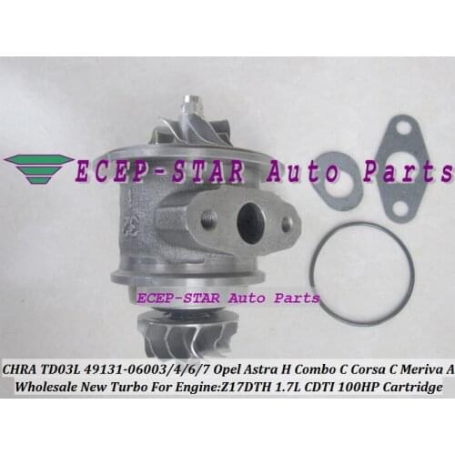 Turbo CHRA Cartridge TD03L 49131-06003 49131-06006 For Opel Astra H Combo C Corsa C Meriva A 1.7L CDTI Z17DTH 100HP Turbocharger