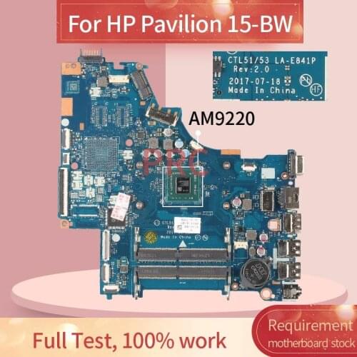 CTL51/53 LA-E841P For HP Pavilion 15-BW AM9220 Notebook Mainboard AM9220 DDR4 Laptop motherboard