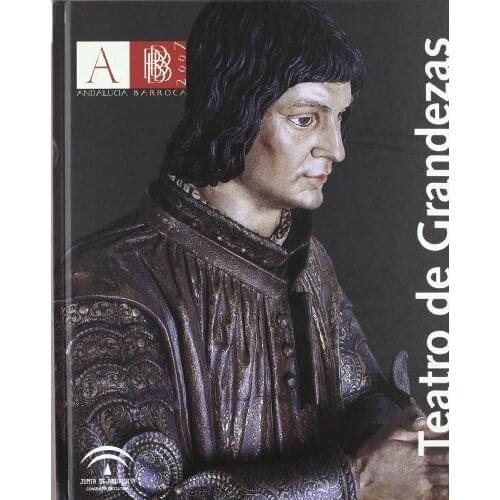 Teatro de grandezas : Hospital Real de Granada, 14 de noviembre 2007-30 de enero 2008