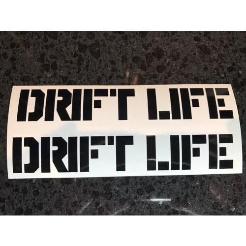 For (2Pcs) X2 6" Drift Life Vinyl Decal Sticker 240sx S14 S13 E36