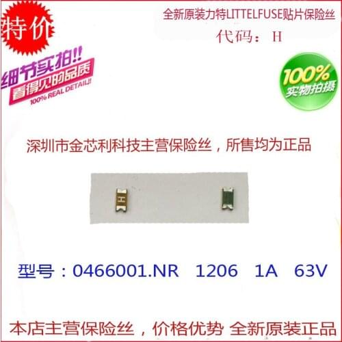 Chip Fusing Fuse 0466001.NR 1206 1A 63V Silk Screen Printing H