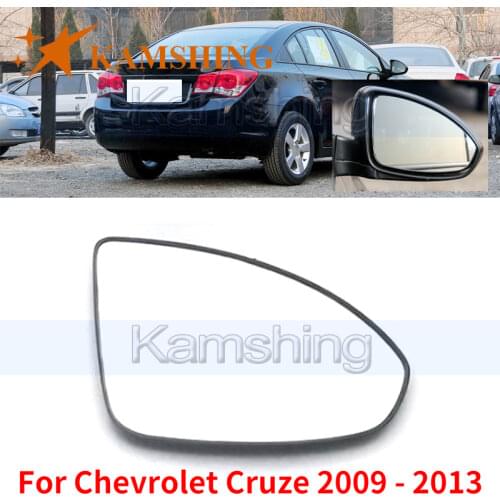 Kamshing For Chevrolet Cruze 2009 2010 2012 2013 Car Outside Rear view Mirror Glass Side Mirror Lens Side Reflector Mirror Glass