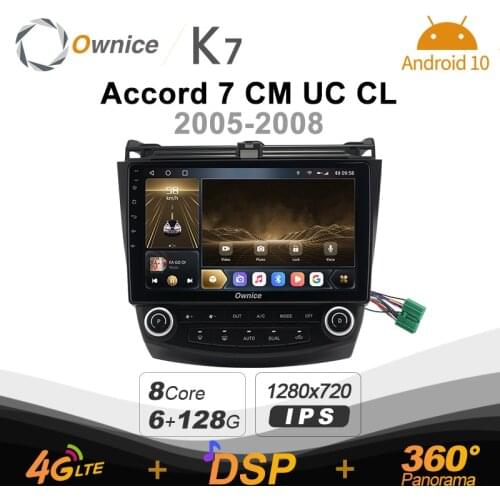 K7 Ownice 6G+128G Android 10.0 Car Radio For Honda Accord 7 CM UC CL 2005 - 2008 Multimedia 4G LTE GPS Navi 360 BT 5.0 Carplay