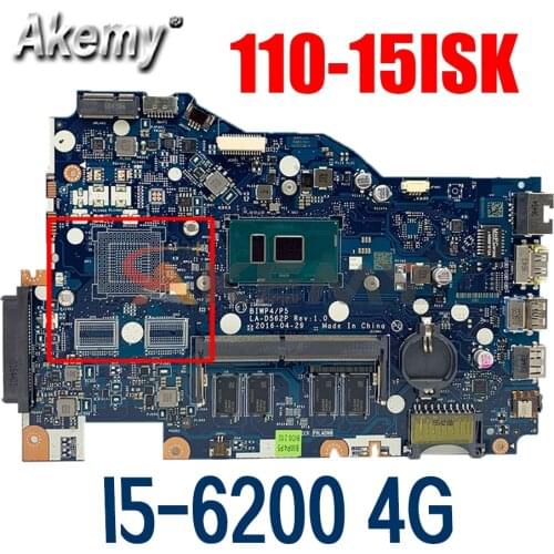 For Lenovo Ideapad 110-15ISK Notebook Motherboard LA-D562P CPU I5-6200 4G RAM FRU 5B20M41058 DDR4 100% Fully Tested