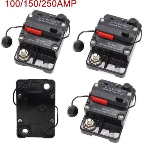 100 150 250 Amp Circuit Breaker Trolling Manual Reset Car Marine Trolling Motors Boat ATV Manual Power Protect Fuse 12V-48V DC