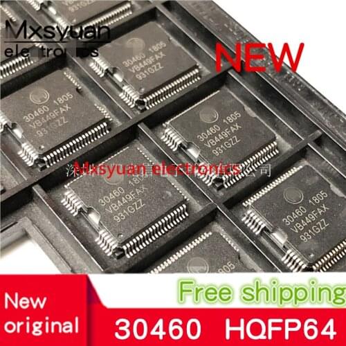 5pcs ~20pcs/LOT New original 30460 HQFP64 Car engine computer Board ECU Chip Automotive IC chip , on-board Computer chip
