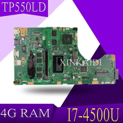 XinKaidi TP550LD Laptop motherboard for ASUS TP550LD TP550LA TP550L TP550 Test original mainboard DDR3L 4G RAM I7-4500U GT820M
