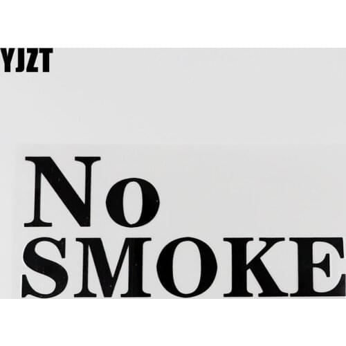 YJZT 16.5CM*7.4CM Personalized NO SMOKE Vinyl Funny And Humorous Words Car Sticker 13D-0020