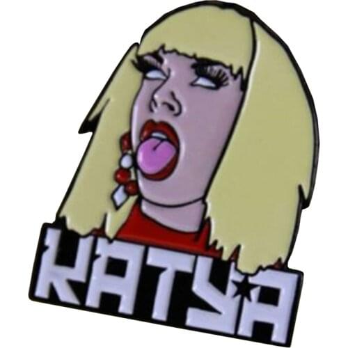 Rupauls Drag Race Katya Zamolodchikova Enamel Pin wonderful human being gift making us laugh cray crazy