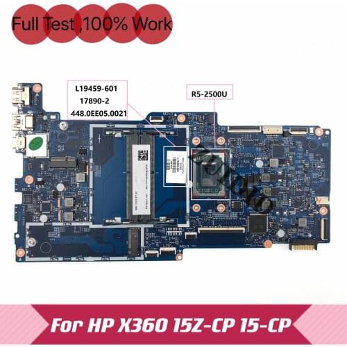 L19459-001 L19459-601 Für HP Envy X360 15-CP 15Z-CP Laptop Motherboard 17890-2 448.0EE05.0021 L19459-501 Ryzen R5-2500 CPU DDR4