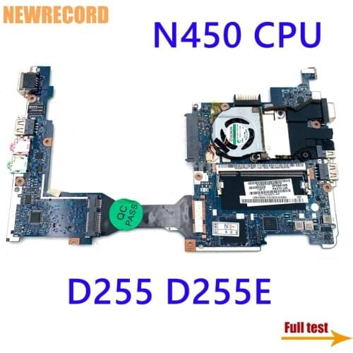 NEWRECORD MBSDF02001 MB.SDF02.001 PAV70 LA-6221P laptop motherboard For acer aspire one D255 D255E Atom N450 1.6GHz main board