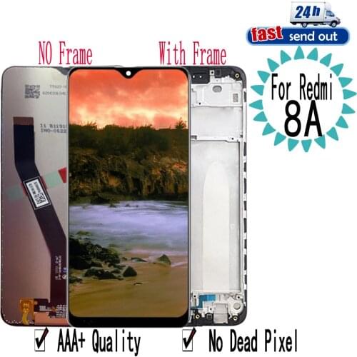 6.2" 8A LCD For Xiaomi Redmi 8A LCD Display Touch Screen Tested Digitizer Assembly With Frame For Redmi 8A