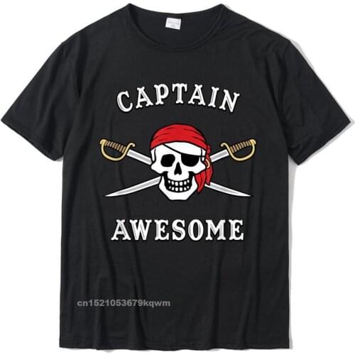 Captain Awesome Funny Pirate T-Shirt Plain Men Top T-Shirts Summer Tops T Shirt Cotton Family